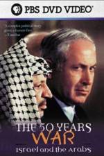 Watch The 50 Years War Israel and the Arabs Letmewatchthis