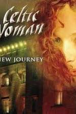 Watch Celtic Woman -  New Journey Live at Slane Castle Letmewatchthis