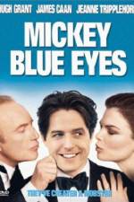 Watch Mickey Blue Eyes Letmewatchthis