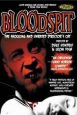 Watch Bloodspit Letmewatchthis