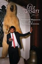 Watch Aziz Ansari: Intimate Moments for a Sensual Evening Letmewatchthis