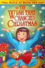 Watch The Wish That Changed Christmas Letmewatchthis