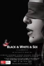 Watch Black & White & Sex Letmewatchthis