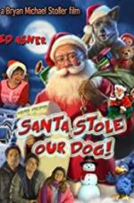 Watch Santa Stole Our Dog: A Merry Doggone Christmas! Letmewatchthis