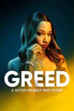Watch Greed: A Seven Deadly Sins Story Letmewatchthis
