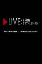 Watch Live from Bethlehem Letmewatchthis