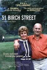 Watch 51 Birch Street Letmewatchthis