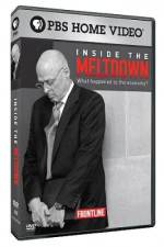 Watch Frontline Inside the Meltdown Letmewatchthis