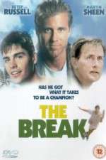 Watch The Break Letmewatchthis