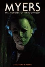 Watch Myers: The Monster of Haddonfield Letmewatchthis