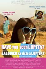 Watch Have You Seen Lupita? Letmewatchthis