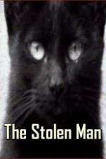 Watch The Stolen Man Letmewatchthis