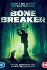 Watch Bone Breaker Letmewatchthis