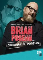 Brian Posehn: Criminally Posehn (TV Special 2016) letmewatchthis