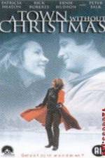 Watch A Town Without Christmas Letmewatchthis