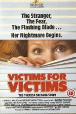 Watch Victims for Victims: The Theresa Saldana Story Letmewatchthis