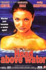 Watch Head Above Water Letmewatchthis