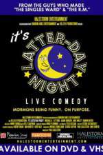 Watch It's Latter-Day Night! Live Comedy Letmewatchthis