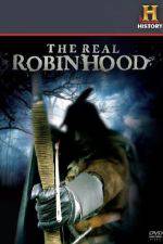 Watch The Real Robin Hood Letmewatchthis