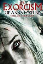 Watch The Exorcism of Anna Ecklund Letmewatchthis