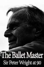 Watch The Ballet Master: Sir Peter Wright at 90 Letmewatchthis