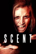 Watch Scent Letmewatchthis