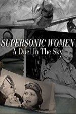 Watch Supersonic Women Letmewatchthis