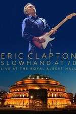 Watch Eric Clapton Live at the Royal Albert Hall Letmewatchthis