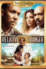 Watch Relative Stranger Letmewatchthis