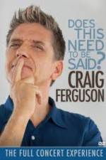 Watch Craig Ferguson Does This Need to Be Said Letmewatchthis