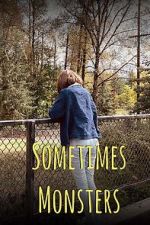 Watch Sometimes Monsters (Short 2019) Letmewatchthis