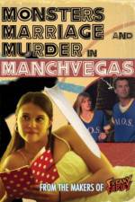 Watch Monsters, Marriage and Murder in Manchvegas Letmewatchthis