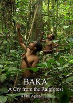 Watch Baka: A Cry from the Rainforest Letmewatchthis