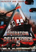 Watch Operation Delta Force 5: Random Fire Letmewatchthis