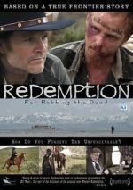 Watch Redemption: For Robbing the Dead Letmewatchthis