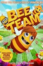 Watch Bee Team Letmewatchthis