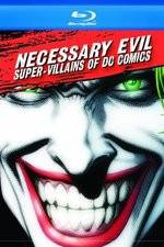 Watch Necessary Evil Villains of DC Comics Letmewatchthis