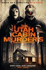 Watch The Utah Cabin Murders Letmewatchthis