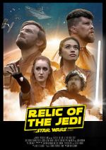 Watch Relic of the Jedi: A Star Wars Story Letmewatchthis
