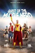 Watch Quest of the Muscle Nerd Letmewatchthis
