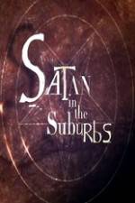Watch Satan in the Suburbs Letmewatchthis