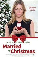 Watch Married by Christmas Letmewatchthis