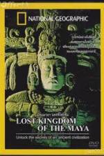 Watch National Geographic Lost Kingdoms of the Maya Letmewatchthis
