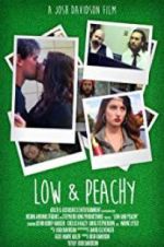 Watch Low and Peachy Letmewatchthis