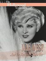 Watch Mae West and the Men Who Knew Her Letmewatchthis