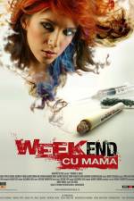 Watch Weekend cu mama Letmewatchthis