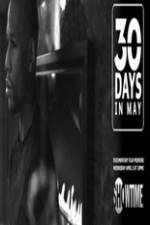 Watch 30 Days in May Letmewatchthis