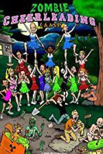 Watch Zombie Cheerleading Camp Letmewatchthis