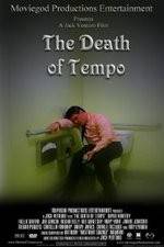 Watch The Death of Tempo Letmewatchthis