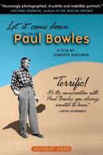 Watch Let It Come Down: The Life of Paul Bowles Letmewatchthis